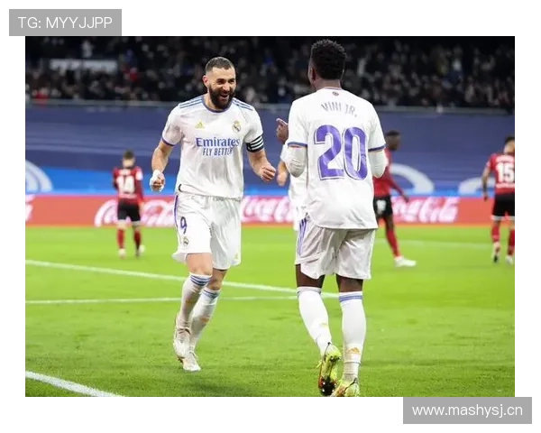 维尼修斯与皇马球迷关系持续改善 近期表现获主场支持