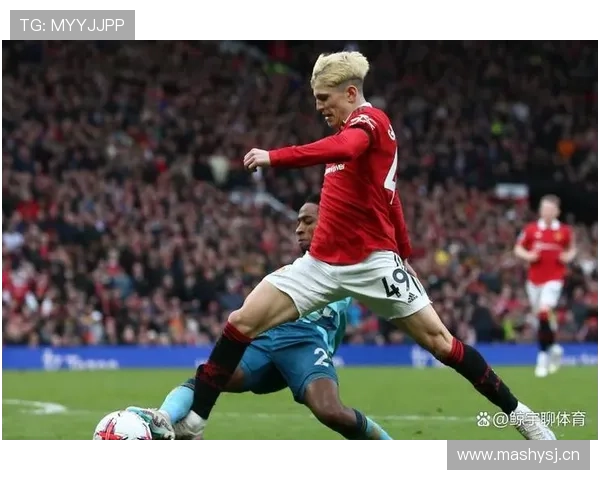 加纳乔：从潜力新星到老特拉福德焦点的蜕变解析